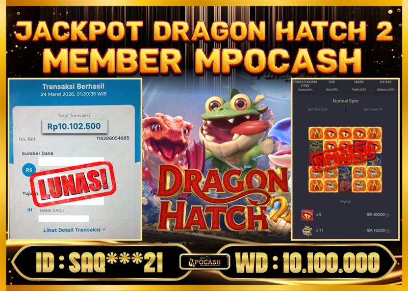 MPOCASH JACKPOT DRAGON HATCH 2